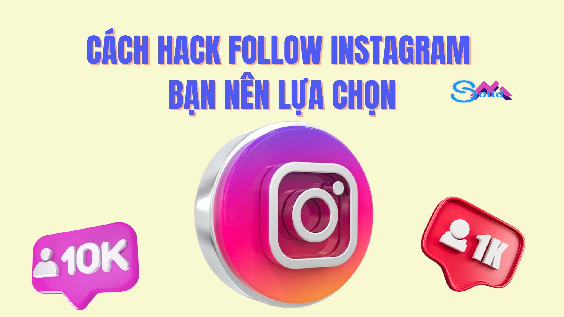 cách hack follow instagram bạn nên lựa chọn